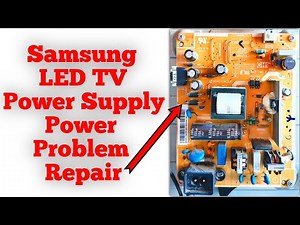 How To Repair Samsung LED TV Power Supply Power Problem.