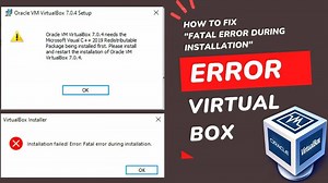 How To Fix VirtualBox "Fatal Error During Installation" In VM Virtual Box Windows 10