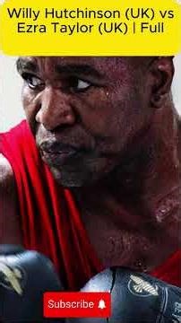 Ezra Taylor vs Willy Hutchinson Complete Fight Highlights HD