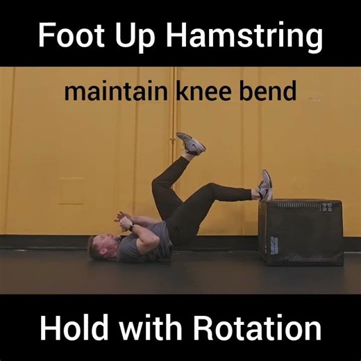 Foot Up Hamstring Hold with Rotation- Box