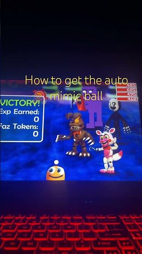 How to get the mimic ball in fnaf world￼