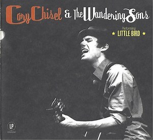 Cory Chisel & The Wandering Sons - Little Bird
