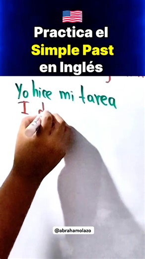 Simple Past en Inglés 🤍🇺🇸❤️☺️🎉 #ingles #aprenderingles #english #inglesfacil #inglesdesdecero | Abraham Olazo