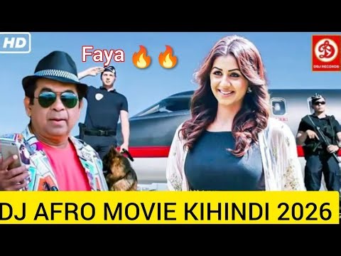 DJ AFRO MOVIE KIHINDI LATEST 2026