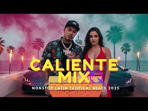 Summer Latin Dance Mix 🌴 Tropical Beats & Party Music | Caliente