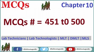 Chapter 10 – MCQs for Lab Technician and Technologists | Lab Tests Guide