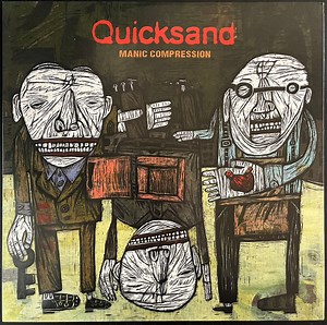 Quicksand - Manic Compression