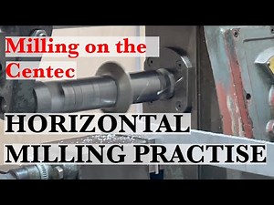 First Horizontal Milling on the Centec in Decades?
