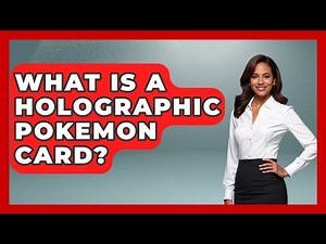 What Is A Holographic Pokemon Card? - The Memorabilia Zone