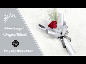 Flower Bouquet Wrapping Tutorial || Simple Flower Wrapping Techniques & Ideas || 玫瑰花束包装 || 花藝教學