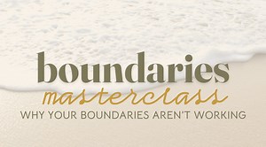 Why your boundaries aren't working