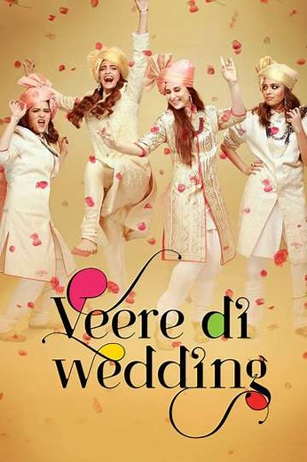 Veere Di Wedding - Movie