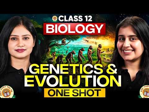Class 12 Biology | Genetics and Evolution | ONE SHOT | Dr . Chelsy #class12 #infinitylearn