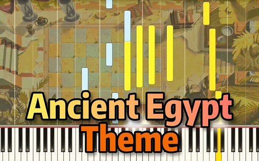[PvZ2] 远古埃及主题音乐 劳拉演奏的双钢琴版 Synthesia可视化