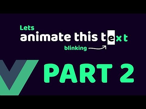 Animated Text using VueJS #2
