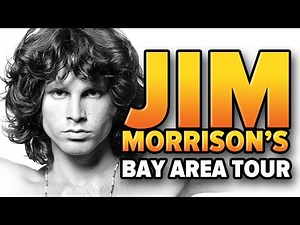 Jim Morrison's BAY AREA House, High School and Bookstore