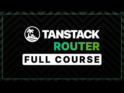 Tanstack Router Full Course