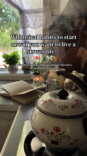 Whimsical Habits for a Slower Life from The Woodland Burrow