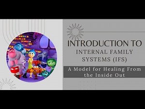 Internal Family Systems (IFS) Model, Explained