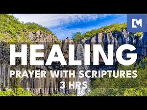 3 Hour Healing Scriptures with Soaking Music | Birds Singing and Waterfall 🙏🙏🙏