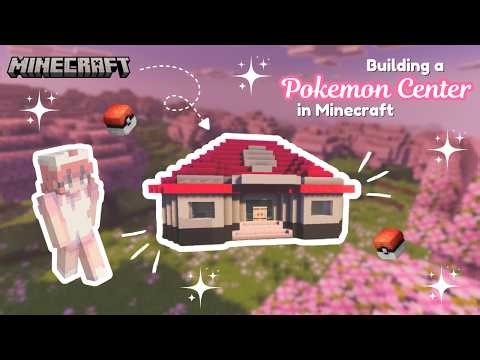 Making a Poké Center in Minecraft (Pokémon Build)
