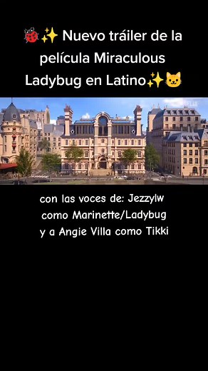 Nuevo tráiler de la película Miraculous en Latino 💥✨ #miraculousawakeningmovietrailer #miraculous #peliculamiraculousladybug #marinette #tikki #viral #netflixlatinoamerica