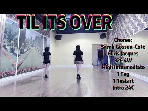 TIL ITS OVER Line Dance | High Intermediate | Sarah Gosson-Cote & Chris Jacques