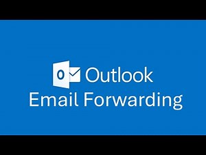 How to setup Outlook email forwarding