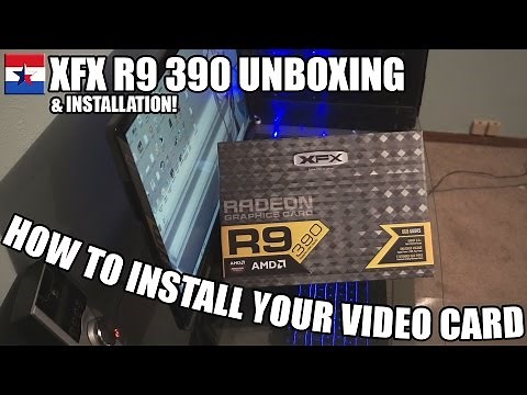XFX R9 390 Unboxing & Install!