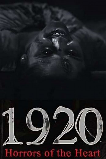 1920: Horrors of the Heart (2023) - Movie