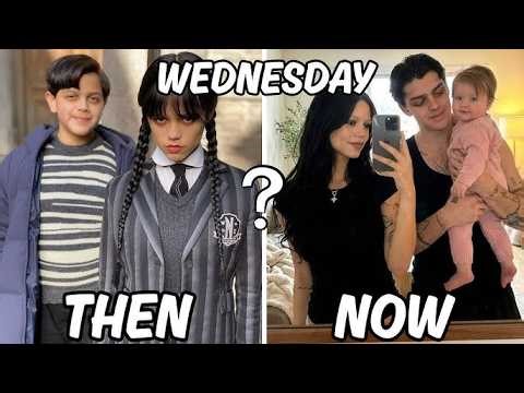 Wednesday Cast Then vs Now 🔥 (2026)