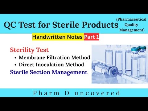 Sterility Test || Membrane Filtration & Direct Inoculation Method || QC Test for Sterile Products#qc