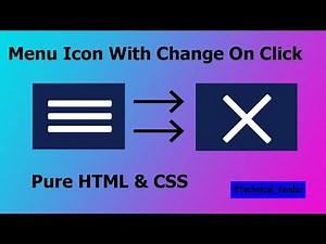 Menu Icon With Change into "X" OnClick.| Using Pure HTML & CSS.| #Technical_Vandar.|