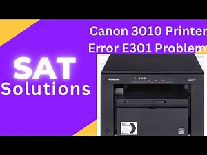 Canon 3010 Error E301