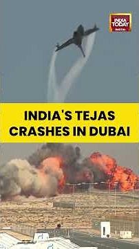 India's Tejas Jet Crashes In Dubai | Dubai Air Show Crash | IAF Tejas Crash | India Today