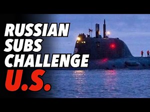 New Russian Yasen M Class Submarines Challenge US in North Atlantic