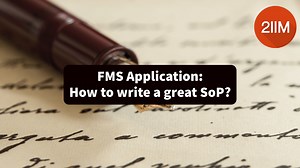FMS Application: How to write a great SoP? - 2IIM CAT Preparation Blog