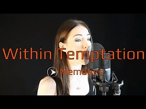 Within Temptation - Memories (Cover by Minniva)