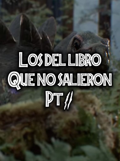 Dinosaurios del libro de Jurassic Park y El mundo perdido que no salieron en la película parte final. #parati #fyp #jurassicworldrebirt #jurassicworld #jurassicpark
