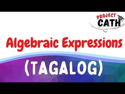 Algebraic Expressions | Term , Variable , and Constant | Tagalog Tutorial Video