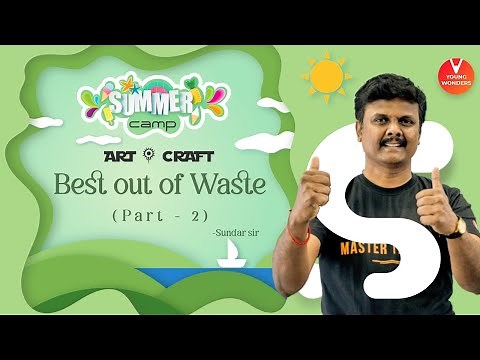 Art & Craft | Best Out Of Waste Ideas Part 2 | DIY Projects | Class 6 - 8 | Vedantu | Sundar Sir