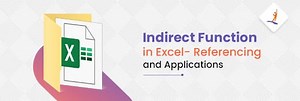 How to Use Indirect Function in Excel?