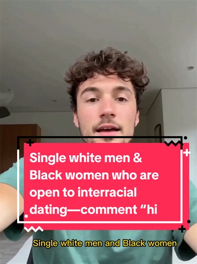 Interracial Dating: Single White Men & Black Women