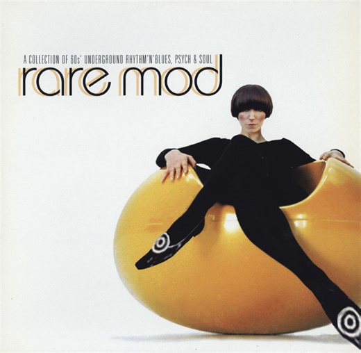 Various - Rare Mod (A Collection Of 60s' Underground Rhythm'N'Blues, Psych & Soul)