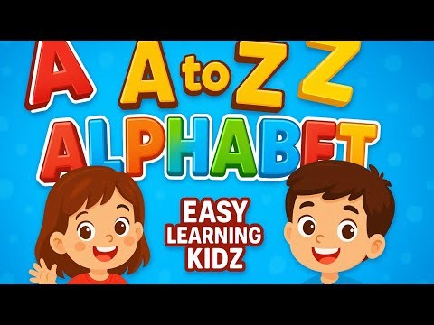 A to Z Alphabet for Kids | ABC Learning Video | Easy Learning Kidz