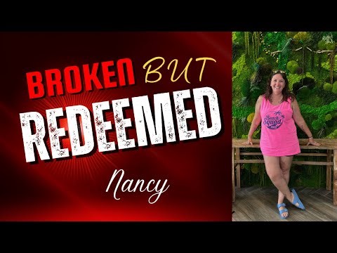 Broken but Redeemed: A Wife’s Story of Forgiveness & Faith