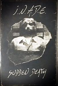 I.N.A.D.E. - Sudden Death