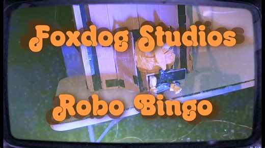 Foxdog Studios - Robo Bingo Trailer