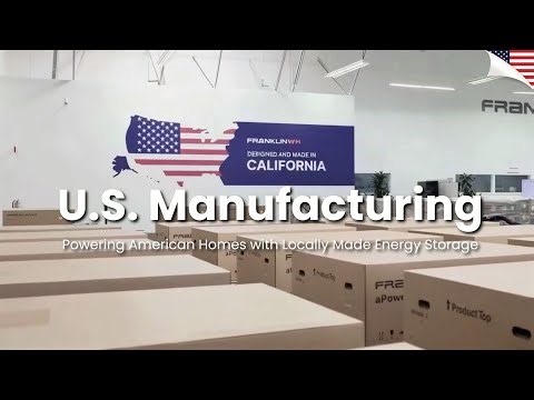 FranklinWH U.S. Manufacturing — Powering American Homes with Locally Made Energy Storage