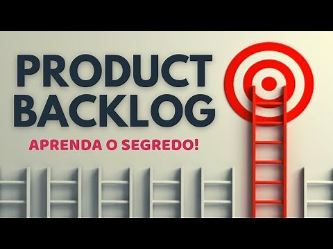 COMO FAZER UM PRODUCT BACKLOG PERFEITO | MÉTODOS ÁGEIS